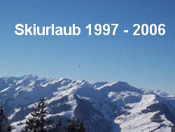 Skiurlaub 1997-2006